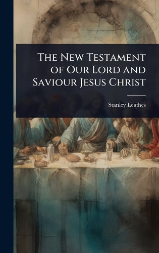 The New Testament of Our Lord and Saviour Jesus Christ cover