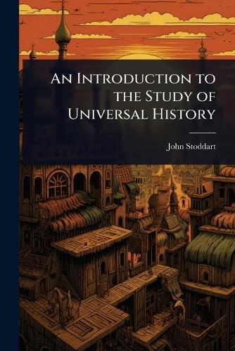 An Introduction to the Study of Universal History cover