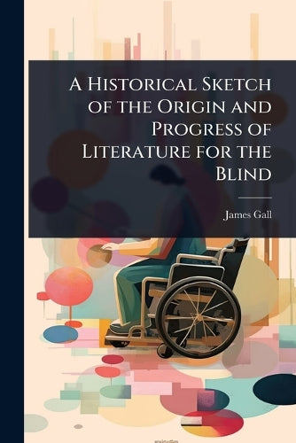 A Historical Sketch of the Origin and Progress of Literature for the B cover