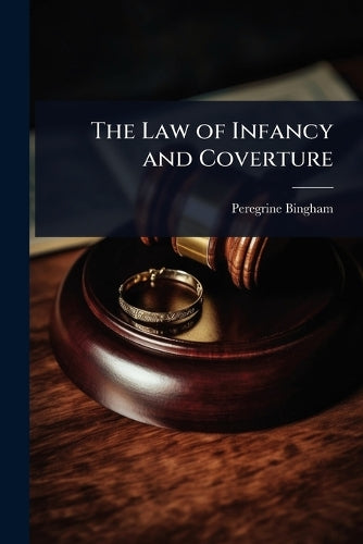 The Law of Infancy and Coverture cover