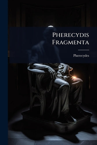 Pherecydis Fragmenta cover