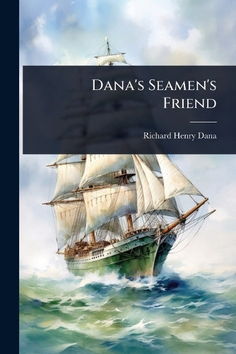 Dana's Seamen's Friend cover