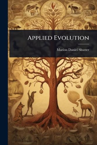 Applied Evolution By Marion Daniel Shutter | World of Books US