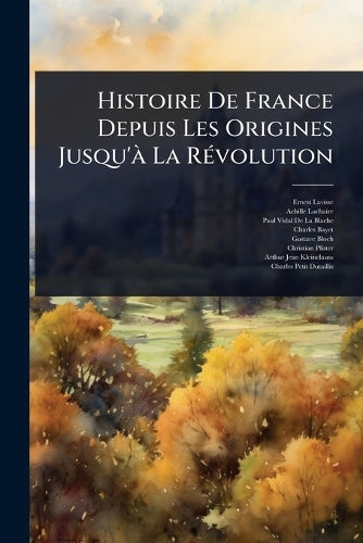 Histoire De France Depuis Les Origines Jusqu'Ã La RÃ(c)volution cover