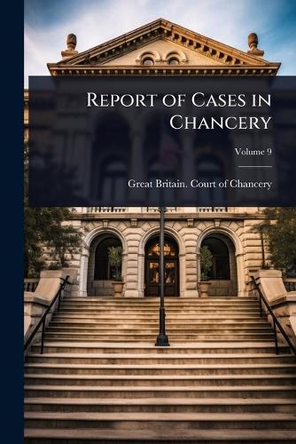 Report of Cases in Chancery cover