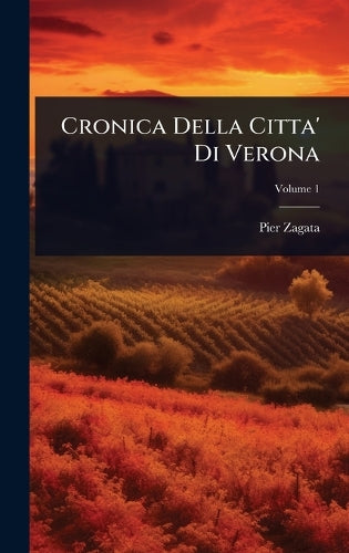 Cronica Della Citta' Di Verona