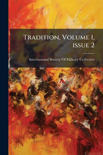 Tradition, Volume 1, issue 2 cover