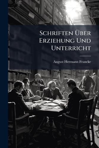 Schriften Über Erziehung Und Unterricht cover