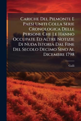 Cariche Del Piemonte E Paesi Uniti Colla Serie Cronologica Delle Perso cover