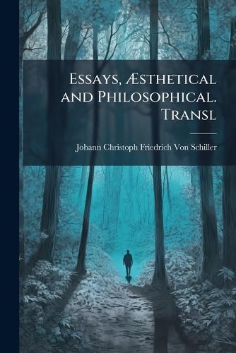 Essays, Ãsthetical and Philosophical. Transl cover