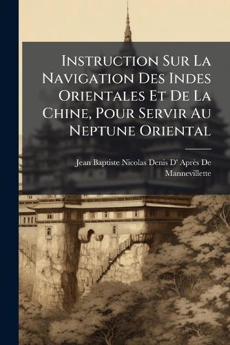 Instruction Sur La Navigation Des Indes Orientales Et De La Chine, Pou cover