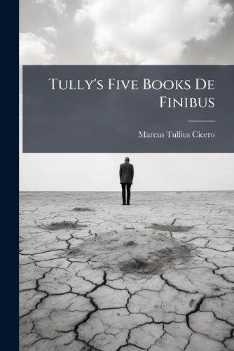 Tully's Five Books De Finibus cover
