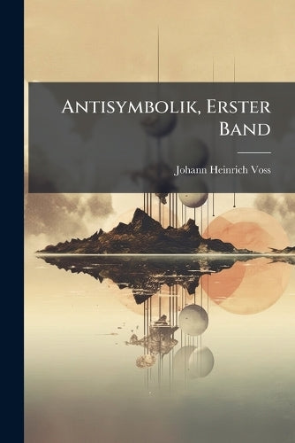 Antisymbolik, Erster Band cover