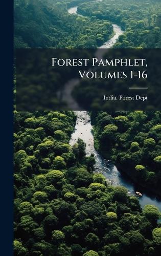 Forest Pamphlet, Volumes 1-16 cover