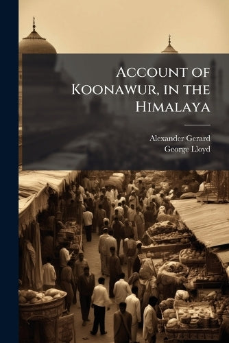 Account of Koonawur, in the Himalaya cover