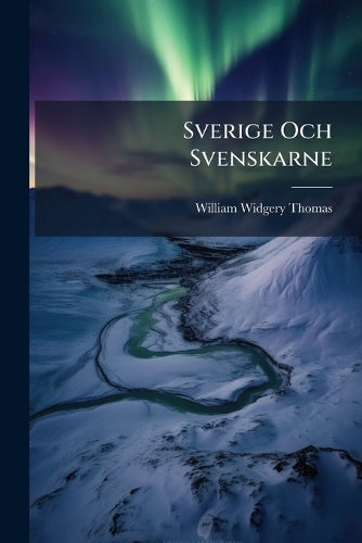 Sverige Och Svenskarne cover