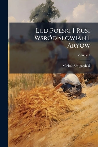 Lud Polski I Rusi WsrÃ3d Slowian I AryÃ3w cover