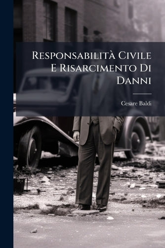 Responsabilità Civile E Risarcimento Di Danni cover