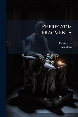 Pherecydis Fragmenta cover