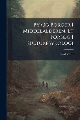By Og Borger I Middelalderen, Et ForsÃ, g I Kulturpsykologi cover