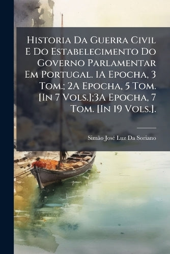 Historia Da Guerra Civil E Do Estabelecimento Do Governo Parlamentar E cover