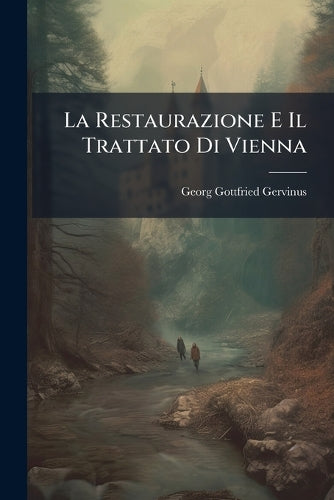 La Restaurazione E Il Trattato Di Vienna cover