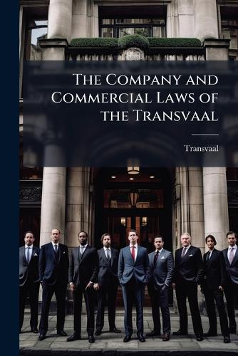 The Company and Commercial Laws of the Transvaal cover