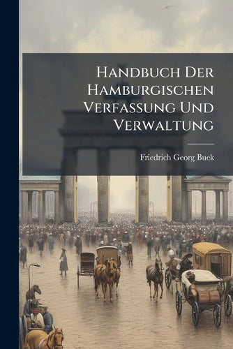 Handbuch Der Hamburgischen Verfassung Und Verwaltung cover