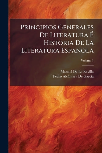 Principios Generales De Literatura É Historia De La Literatura E cover