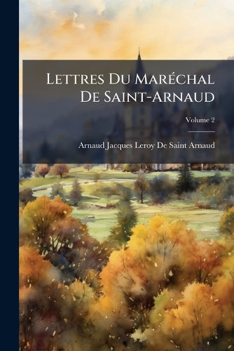 Lettres Du MarÃ(c)chal De Saint-Arnaud cover