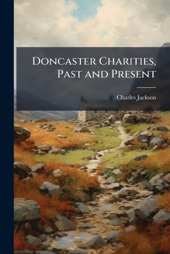 Doncaster Charities, Past and Present cover