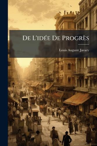 De L'idÃ(c)e De Progrès cover