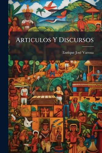 Articulos Y Discursos cover