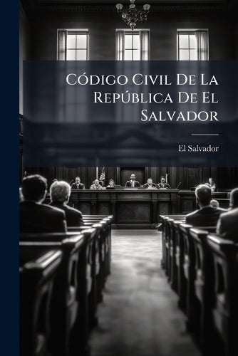 CÃ3digo Civil De La RepÃ°blica De El Salvador cover
