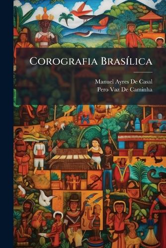 Corografia BrasÃ-lica cover