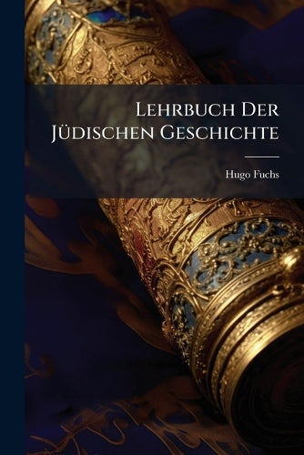 Lehrbuch Der JÃ1/4dischen Geschichte cover