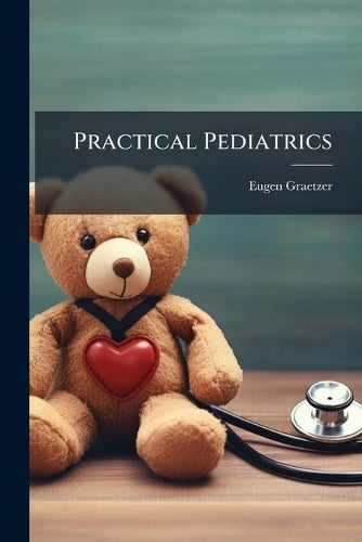 Practical Pediatrics