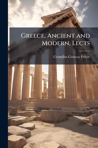 Greece, Ancient and Modern, Lects cover