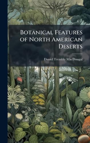 Botanical Features of North American Deserts cover