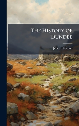 The History of Dundee cover