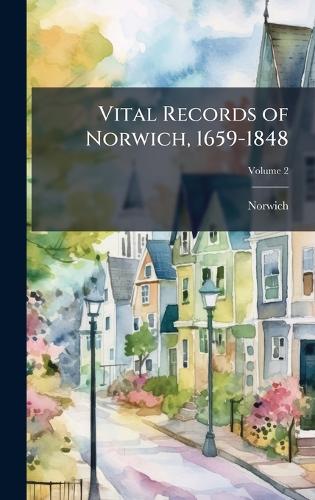 Vital Records of Norwich, 1659-1848 cover