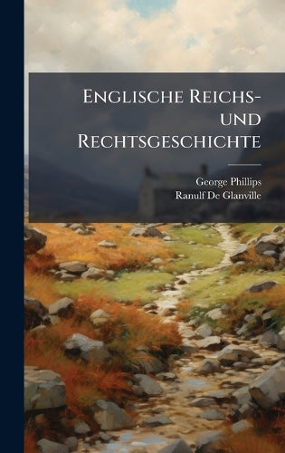 Englische Reichs-und Rechtsgeschichte cover