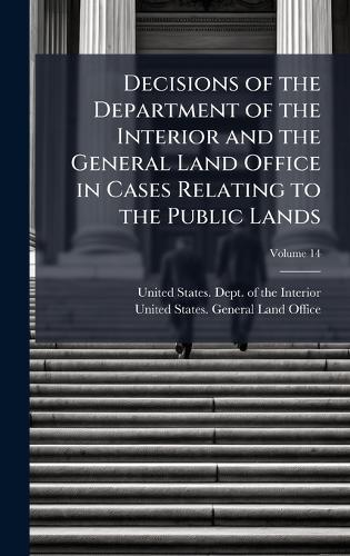 Decisions of the Department of the Interior and the General Land Offic cover