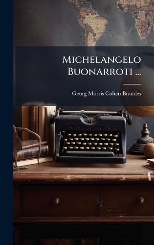Michelangelo Buonarroti ... cover
