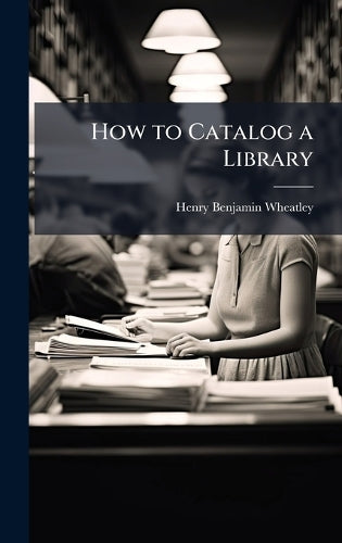How to Catalog a Library cover