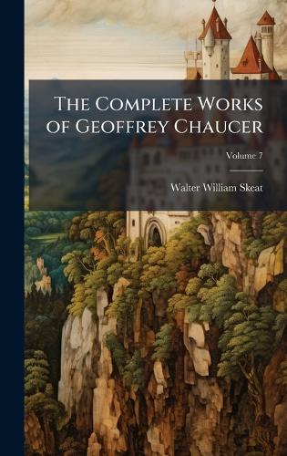 The Complete Works of Geoffrey Chaucer cover