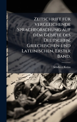 Zeitschrift fÃ1/4r vergleichende Sprachforschung auf dem Gebiete des D cover