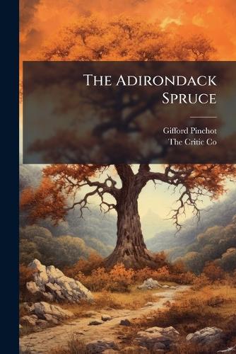 The Adirondack Spruce cover