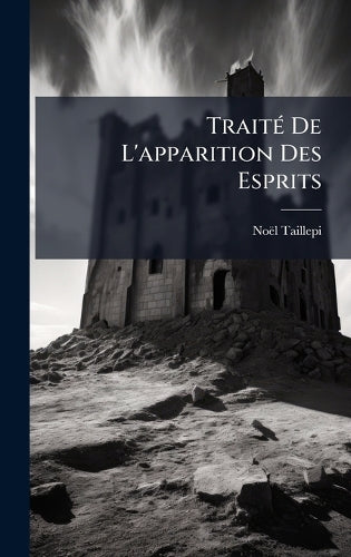 TraitÃ(c) De L'apparition Des Esprits cover
