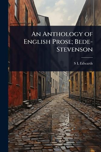 An Anthology of English Prose; Bede-Stevenson cover